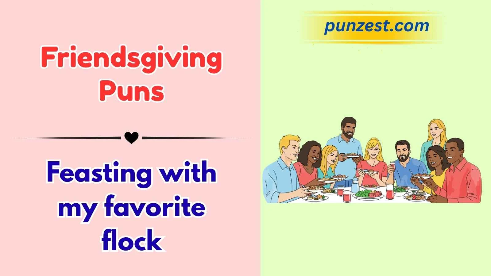 Friendsgiving Puns